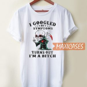 I Googled My Symptoms T Shirt