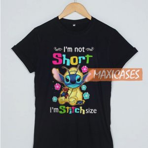 I'm Not Short I'm Stitch T Shirt