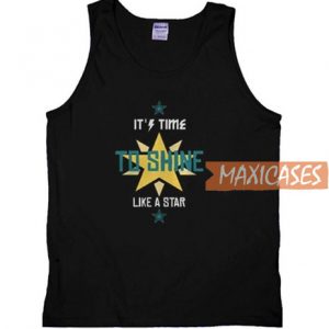 It’s Time To Shine Tank Top