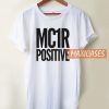 MC1R Positive T Shirt