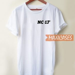 NC-17 T Shirt