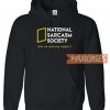 National Sarcasm Society Hoodie