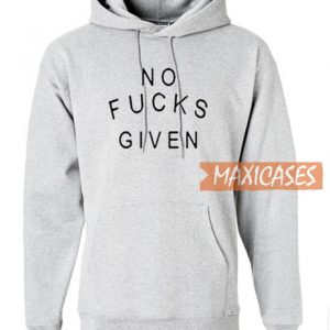 No Fucks Given Hoodie