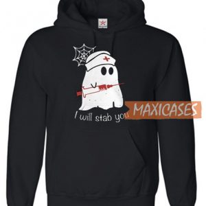 Nurse Ghost I Will Stab You Hoodie