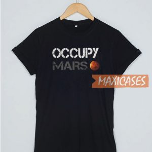 Occupy Mars T Shirt