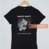 Official Kanye West Never T Shirt