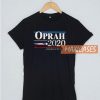 Oprah 2020 T Shirt