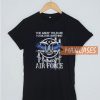 The Army Told Me T Shirt