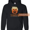 Trumpkin Make Halloween Hoodie