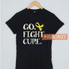 Go Fight Cure T Shirt