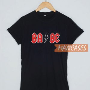Babe ACDC T Shirt