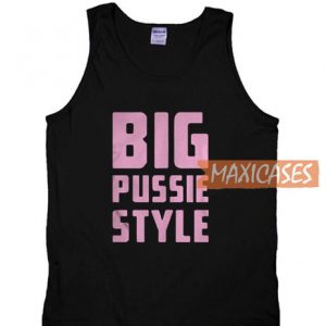 Big Pussie Style Tank Top