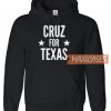 Cruz For Texas Hoodie