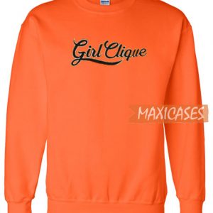 Girl Clique Sweatshirt