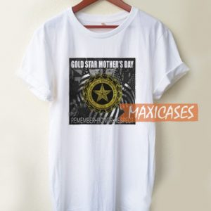 Gold Star Mother's Day T Shirt