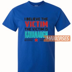 I Believe The Victim T Shirt