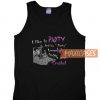 I Like To Party Tank Top