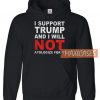 I Support Trump Hoodie