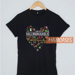 I'm A Hallmarkaholic T Shirt