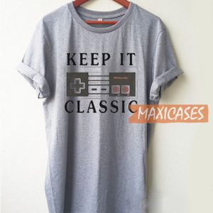 Keep It Classic T Shirt