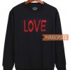 Love Font Red Sweatshirt