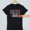 Michelle Obama 2020 T Shirt