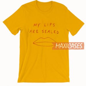 My Lips Are Sealed T Shirt