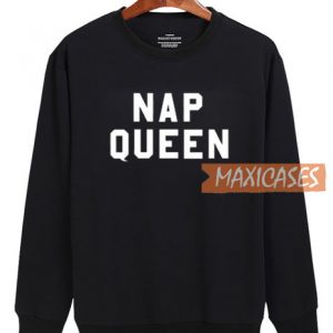 Nap Queen Sweatshirt