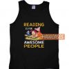 Reading Is For Awesome People Tank Top