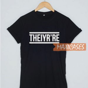 Theiyr're Logo T Shirt