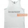 This Is Very Serious Text Post Tank Top