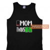 Tired Mom Low Battery Tank Top