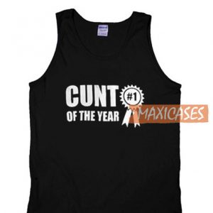 Top 1 Cunt Of The Year Tank Top