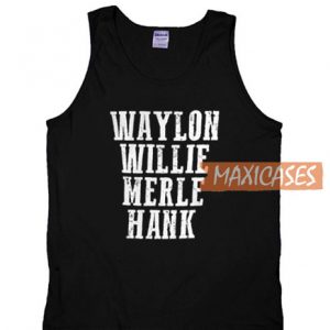 Waylon Willie Merle Hank Tank Top