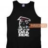 Come To The Dak Side Tank Top