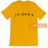 Friends Font T Shirt