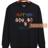Autism Seeing The World Sweatshirt