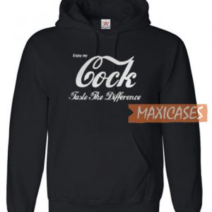 Enjoy My Cock Taste Hoodie