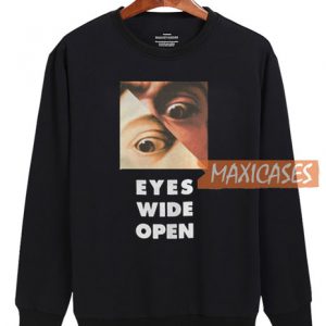 Eyes Wide Open SweatshirtEyes Wide Open Sweatshirt