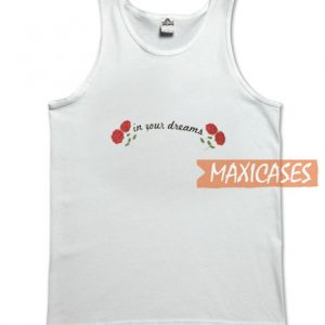 In Your Dreams Tank Top