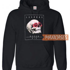 Legends Never Die Skull Hoodie