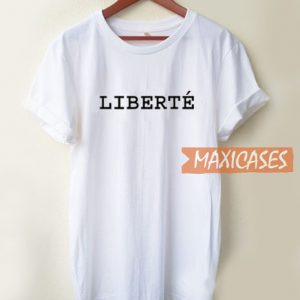 Liberte Font T Shirt