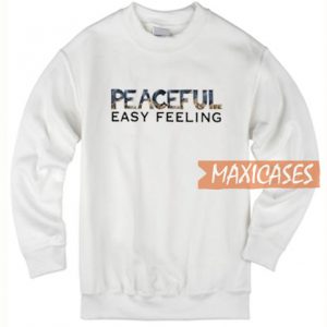 Peaceful Easy Feeling Sweatshirt