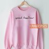 Spread Happiness Sweatshirt