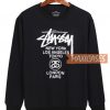 Stussy New York Los Angeles Sweatshirt