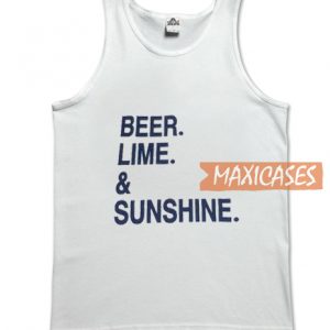 Beer Lime And Sunshine Tank Top