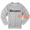 Bompton Font Sweatshirt