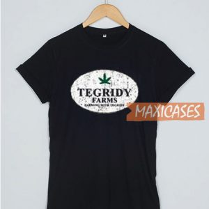 Cannabis Tegridy Farms T Shirt