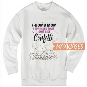 F-Bomb Mom Sweatshirt