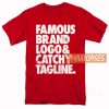 Famous Brand Logo T Shirt